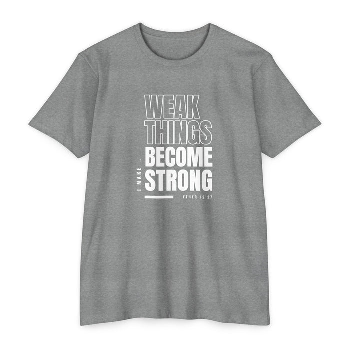 Weak Things Become Strong shirt in English on Dark Heather Grey: “I make weak things become strong”, Ether 12:27