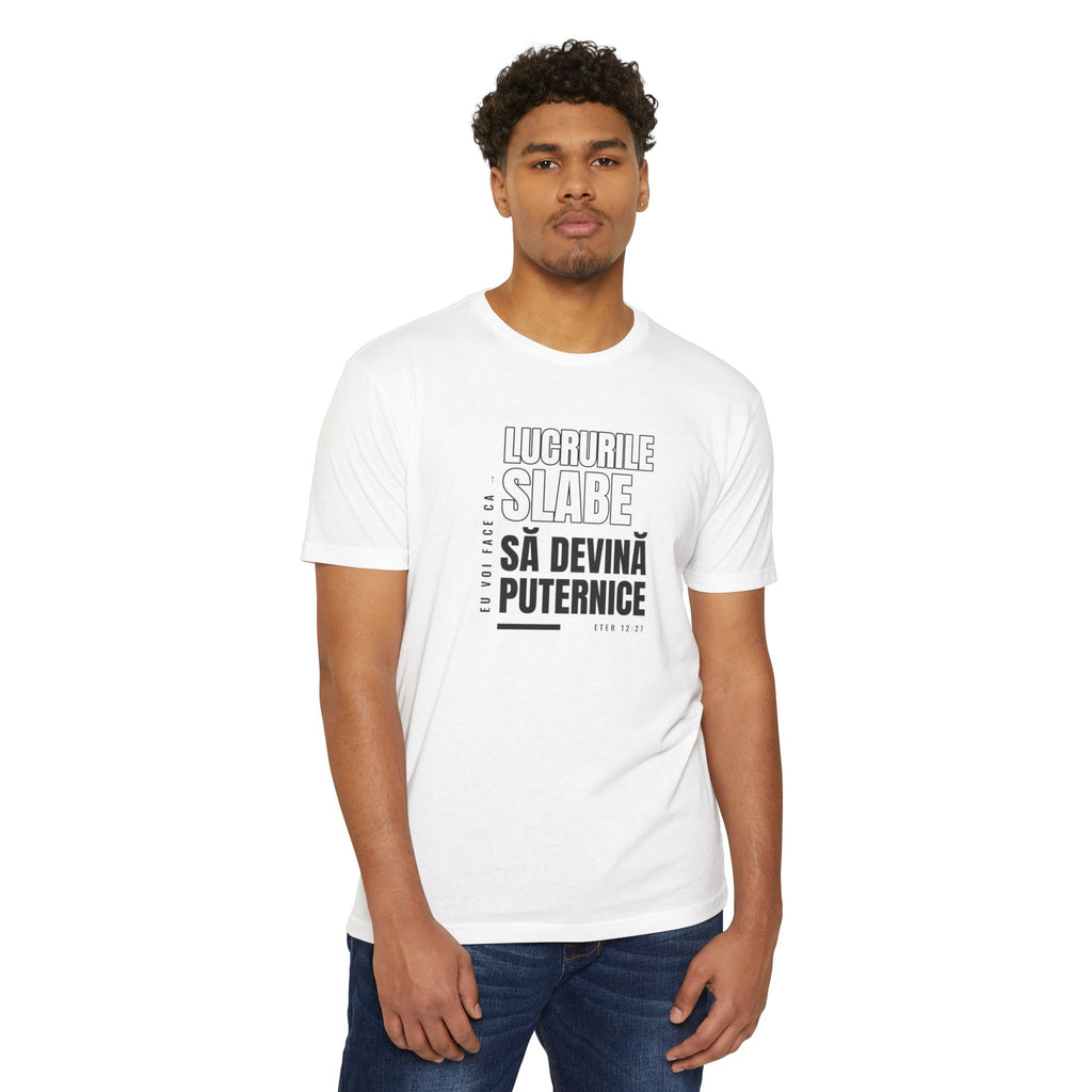 Weak Things Become Strong Shirt – Romanian