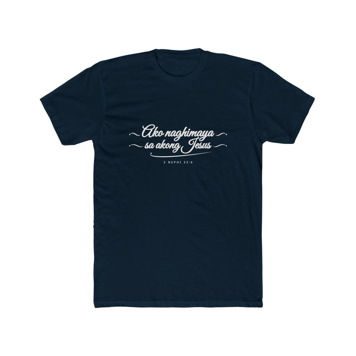 I Glory in My Jesus script shirt in Cebuano, white ink on Midnight Navy: “Ako naghimaya sa akong Jesus”, 2 Nephi 33:6