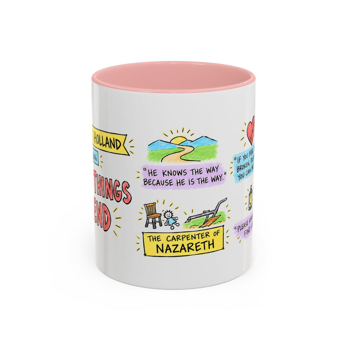 Broken Things to Mend Sketch Note Mug — Jeffrey R. Holland