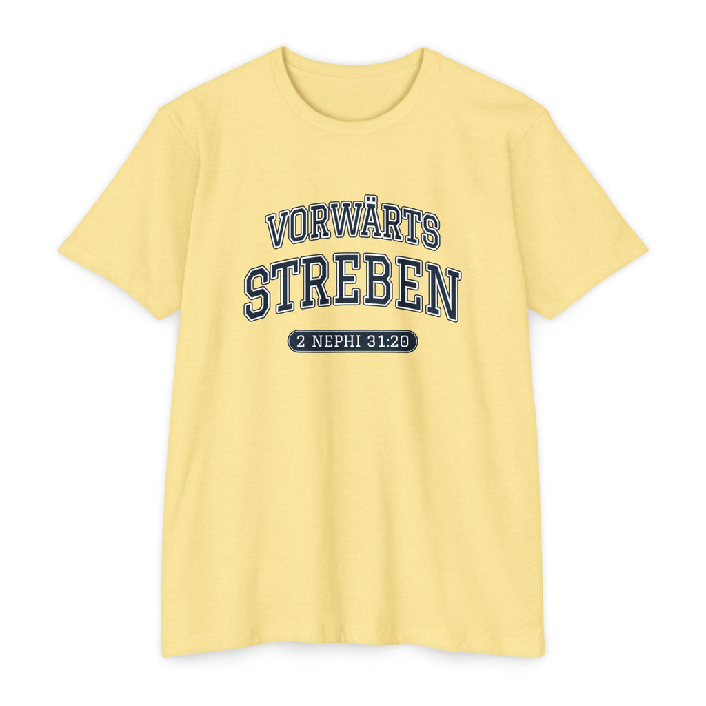 Press Forward shirt in German on Banana Cream: “VORWÄRTS STREBEN”, 2 Nephi 31:20