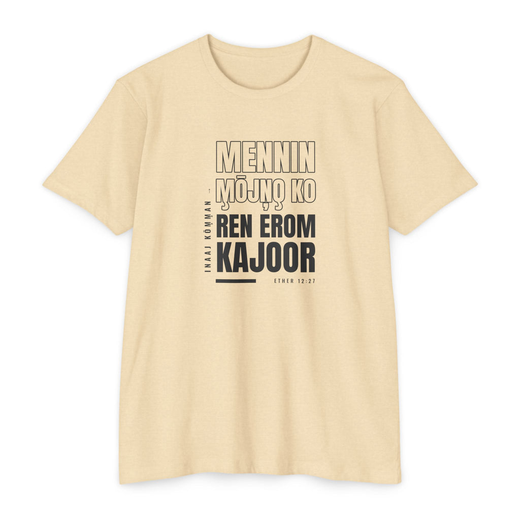 Weak Things Become Strong Shirt – Marshallese