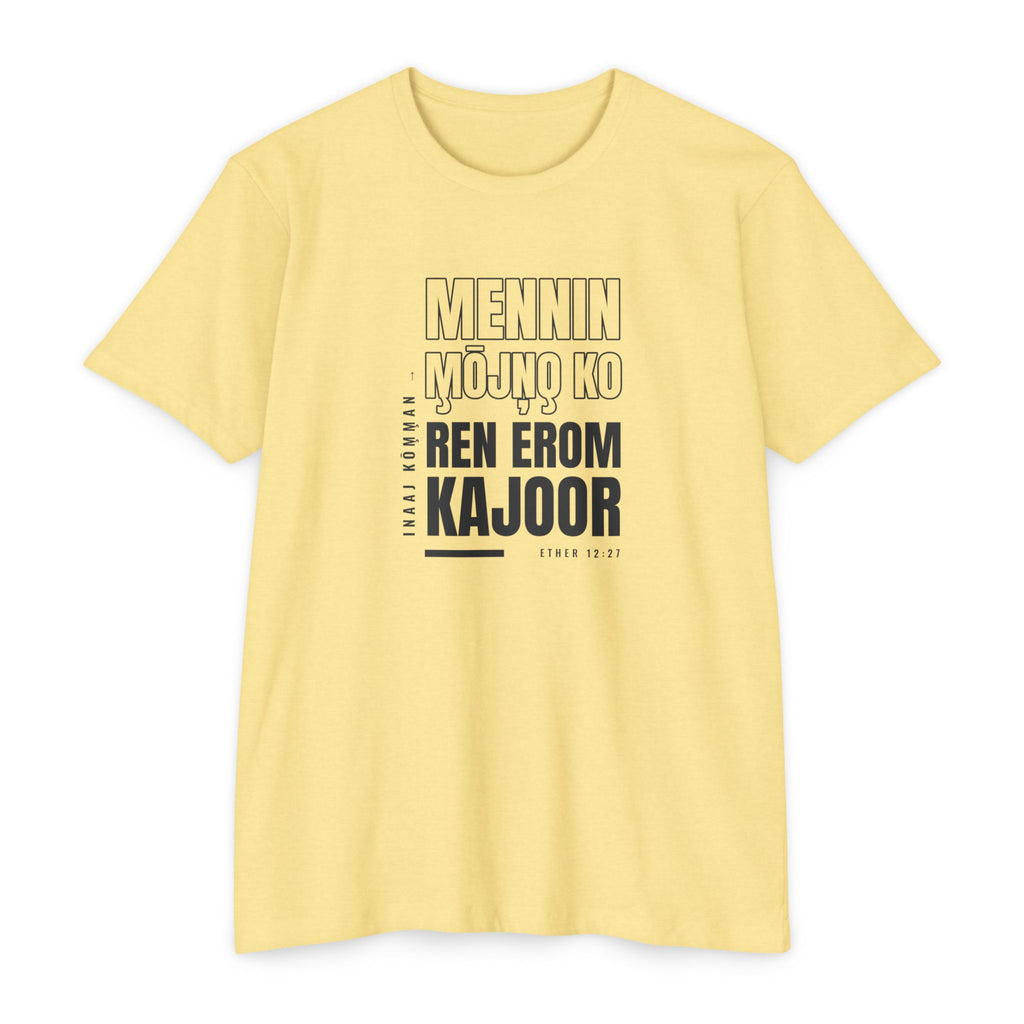 Weak Things Become Strong Shirt – Marshallese