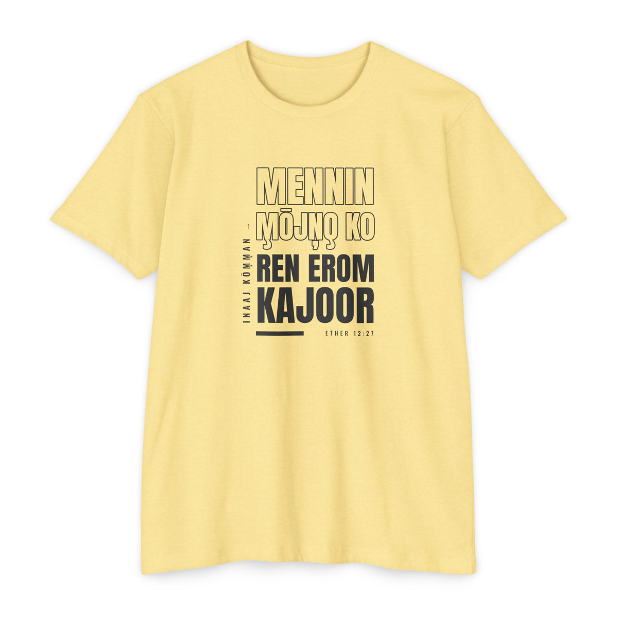 Weak Things Become Strong Shirt – Marshallese