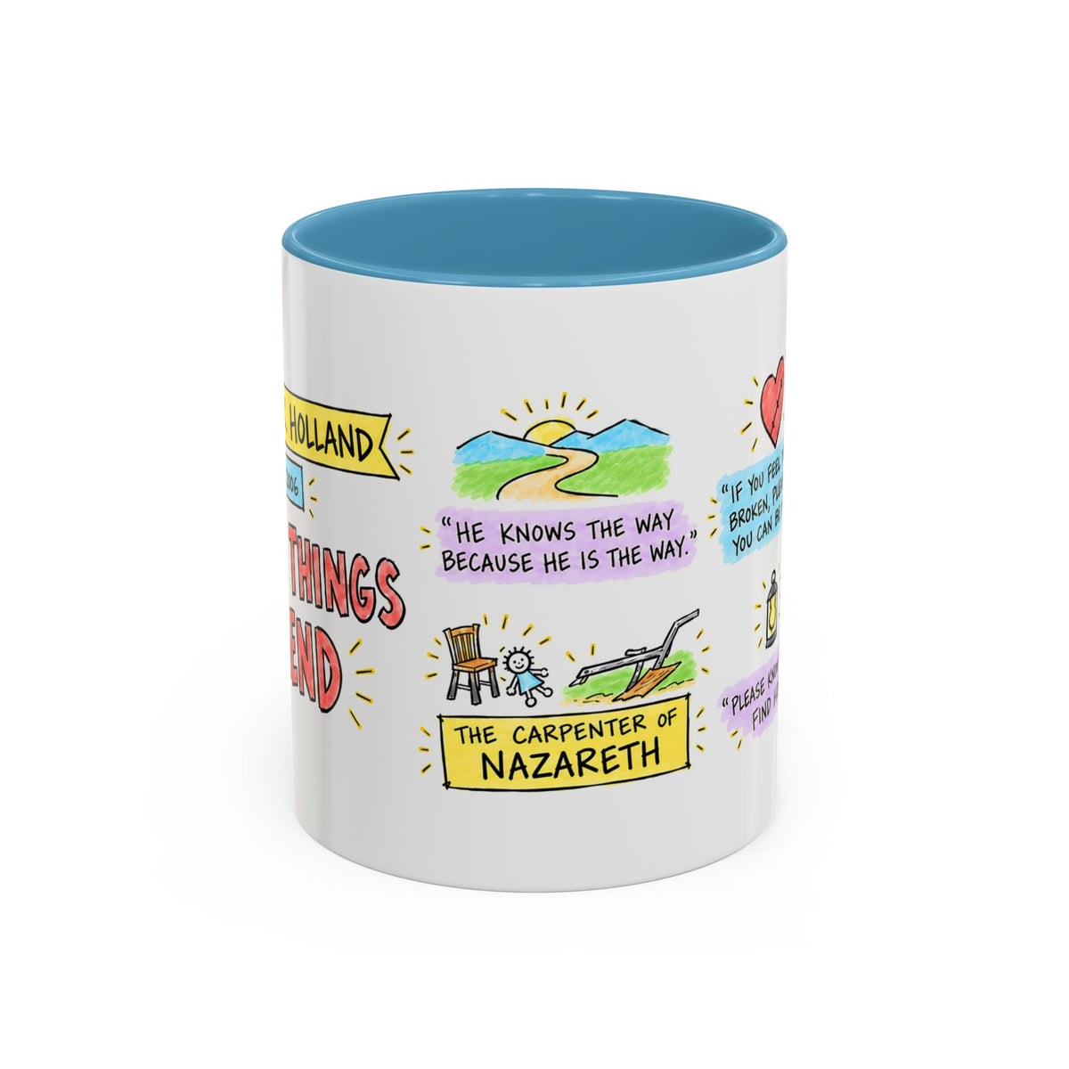Broken Things to Mend Sketch Note Mug — Jeffrey R. Holland