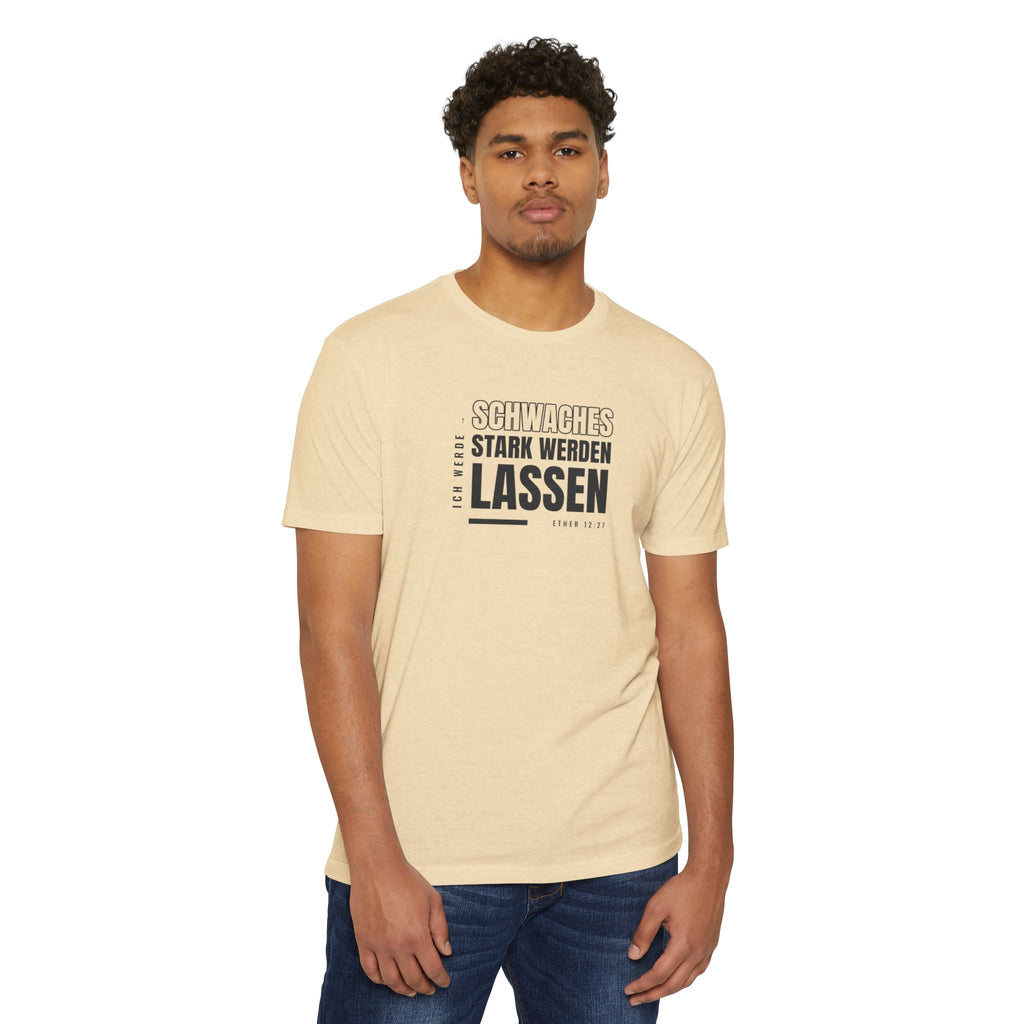 Weak Things Become Strong Shirt – German