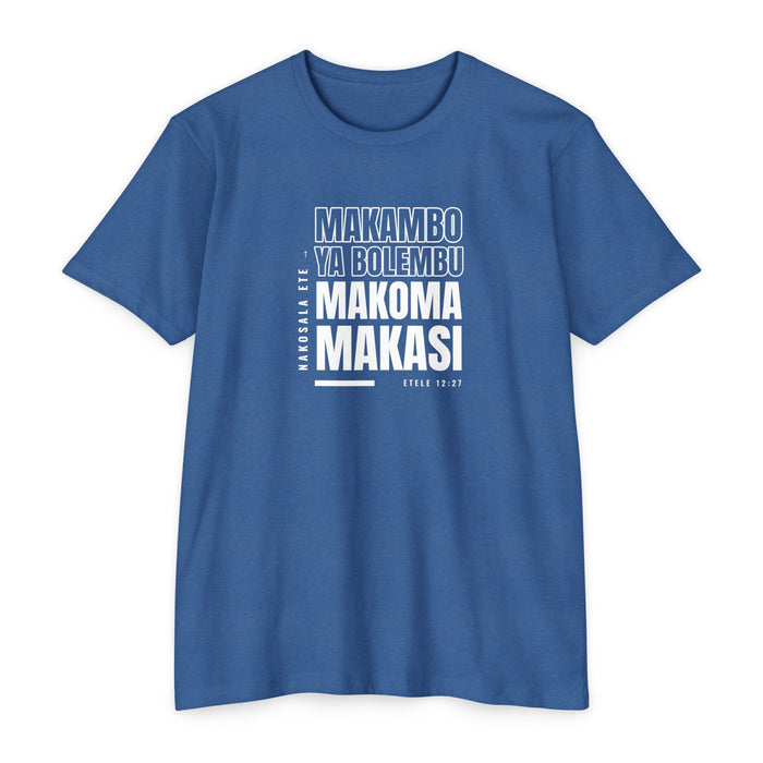 Weak Things Become Strong shirt in Lingala on Heather Cool Blue: “Nakosala ete makambo ya bolembu makoma makasi”, Etele 12:27
