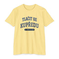 Press Forward shirt in Czech on Banana Cream: “TLAČIT SE KUPŘEDU”, 2. Nefi 31:20