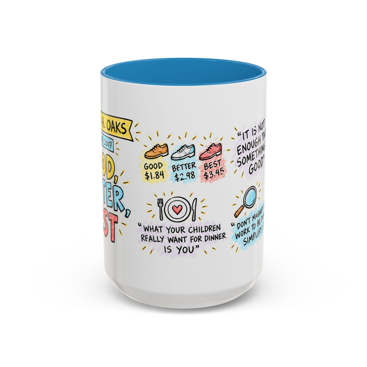 Good, Better, Best Sketch Note Mug — Dallin H. Oaks