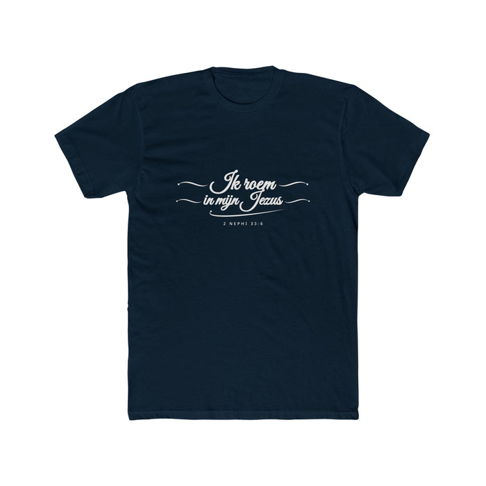 I Glory in My Jesus script shirt in Dutch, white ink on Midnight Navy: “Ik roem in mijn Jezus”, 2 Nephi 33:6
