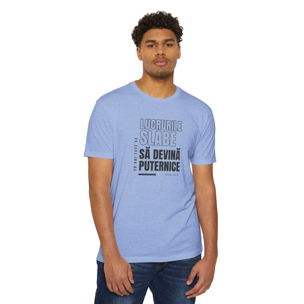 Weak Things Become Strong Shirt – Romanian