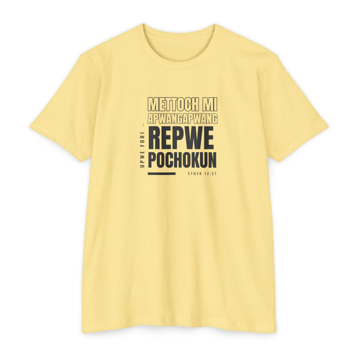 Weak Things Become Strong Shirt – Chuukese