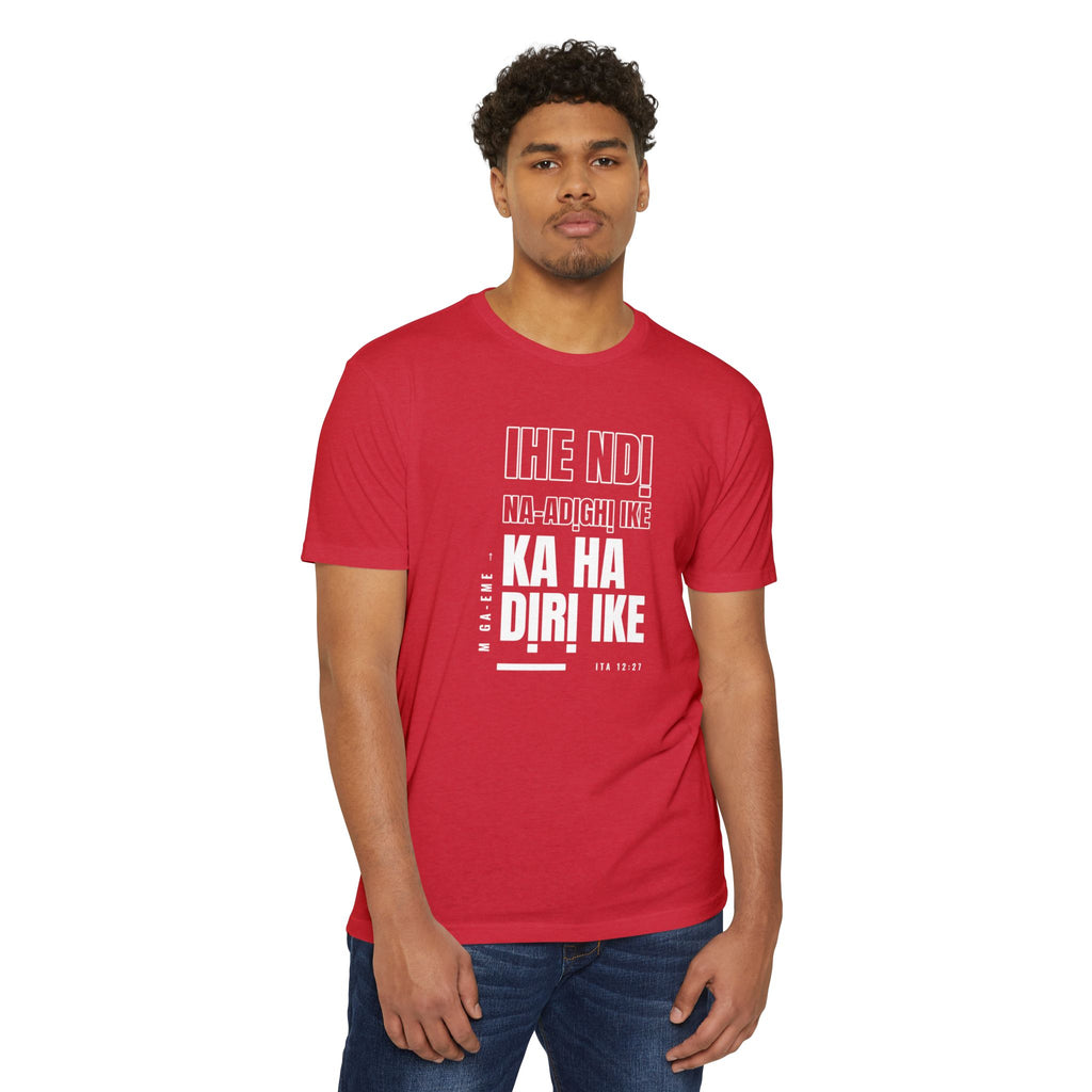 Weak Things Become Strong Shirt – Igbo