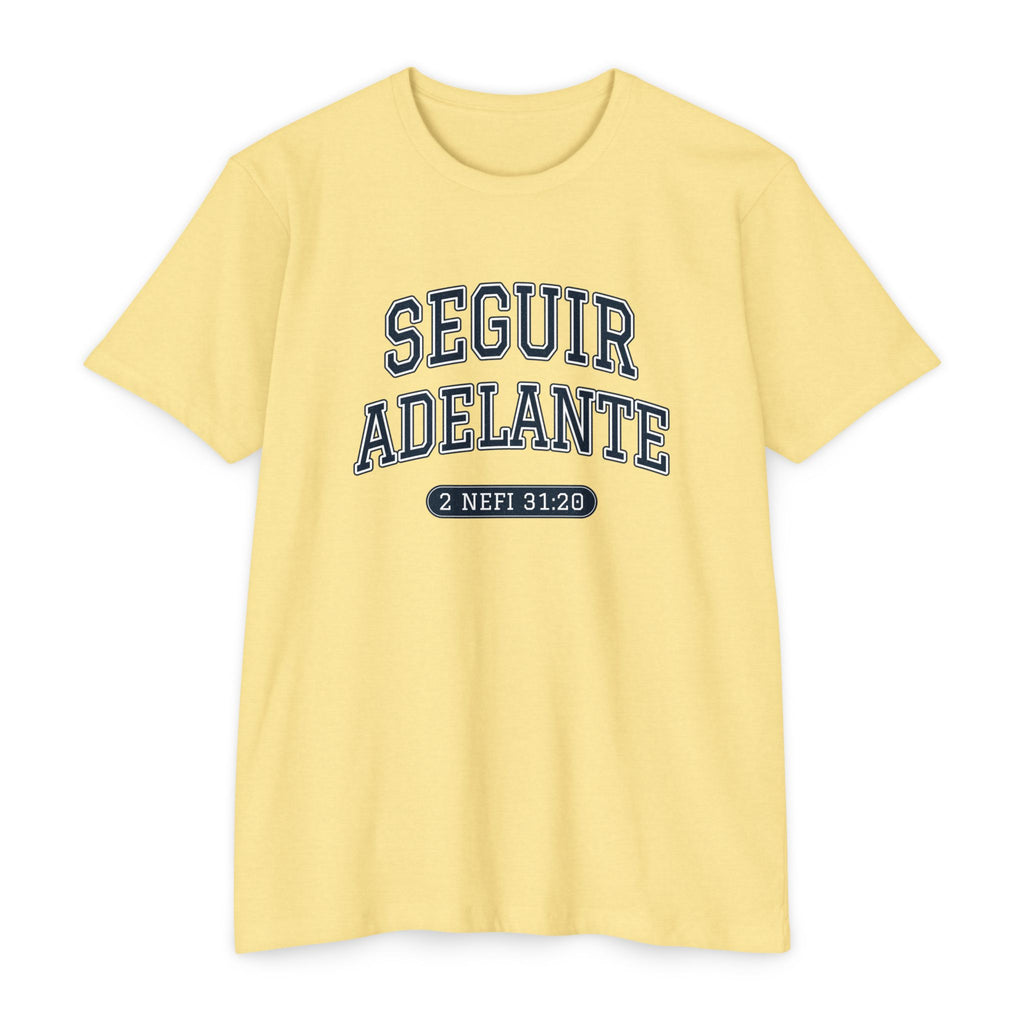 Press Forward shirt in Spanish on Banana Cream: “SEGUIR ADELANTE”, 2 Nefi 31:20