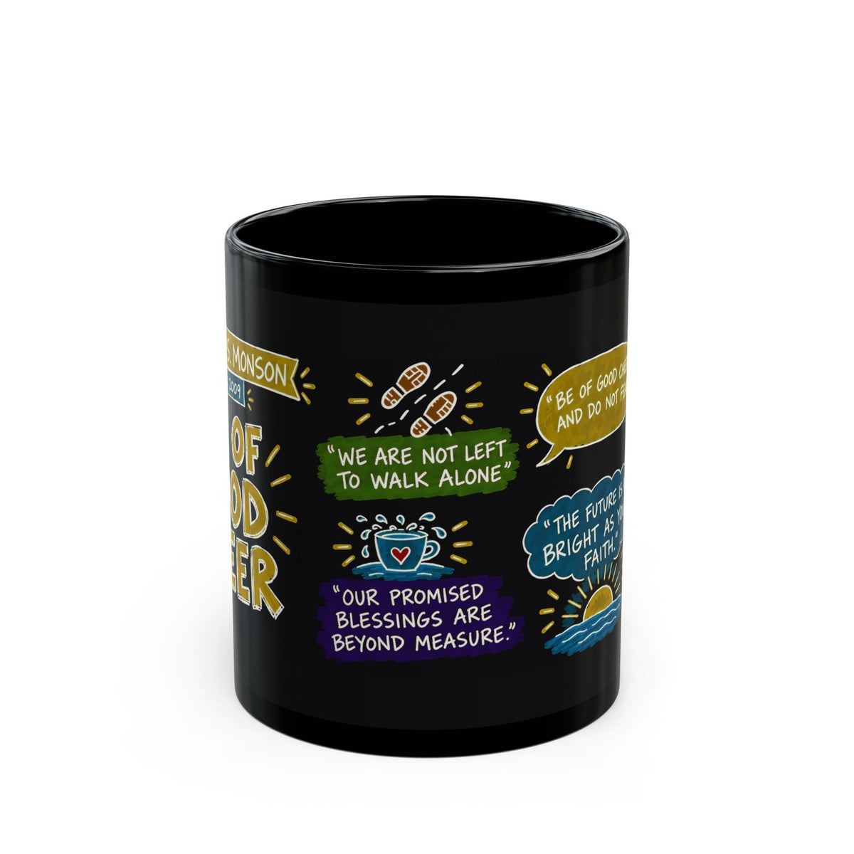 Be of Good Cheer Sketch Note Black Mug — Thomas S. Monson