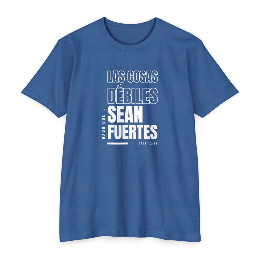 Weak Things Become Strong Shirt in Spanish | Ether 12:27 – WEAK THINGS
