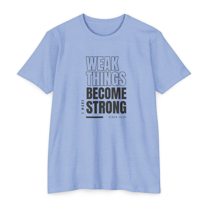 Weak Things Become Strong shirt in English on Heather Columbia Blue: “I make weak things become strong”, Ether 12:27
