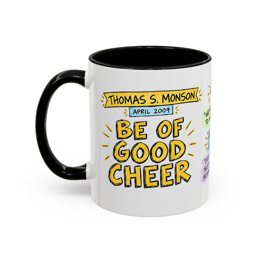 Be of Good Cheer Sketch Note Mug — Thomas S. Monson
