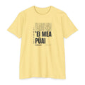 Weak Things Become Strong shirt in Tahitian on Banana Cream: “Vau e fa’ariro ai i te mau mea paruparu ’ei mea pūai”, Etera 12:27
