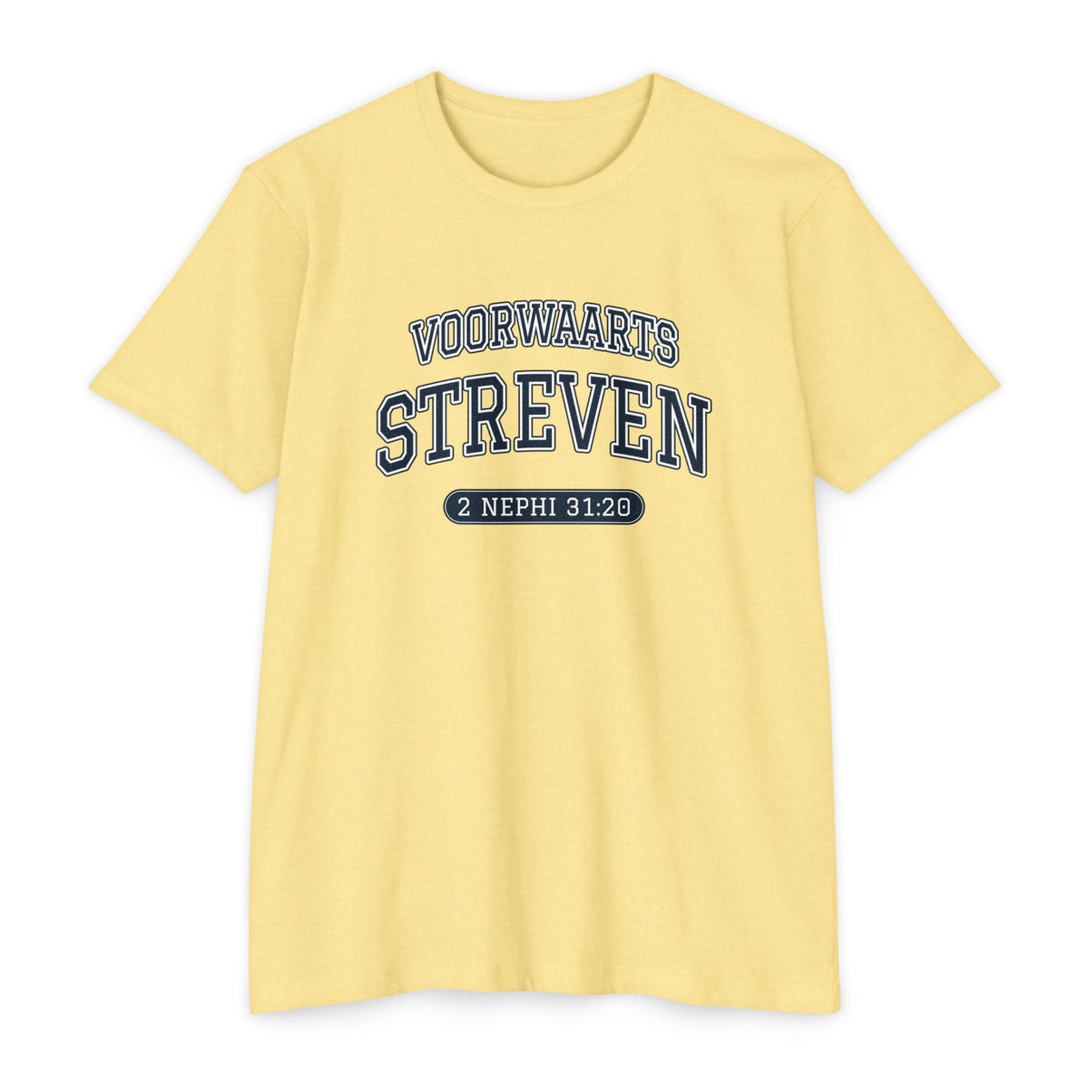 Press Forward shirt in Dutch on Banana Cream: “VOORWAARTS STREVEN”, 2 Nephi 31:20