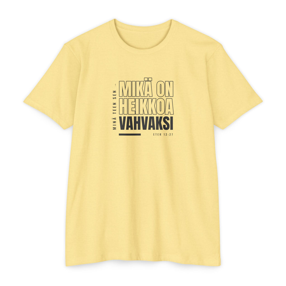 Weak Things Become Strong Shirt – Finnish