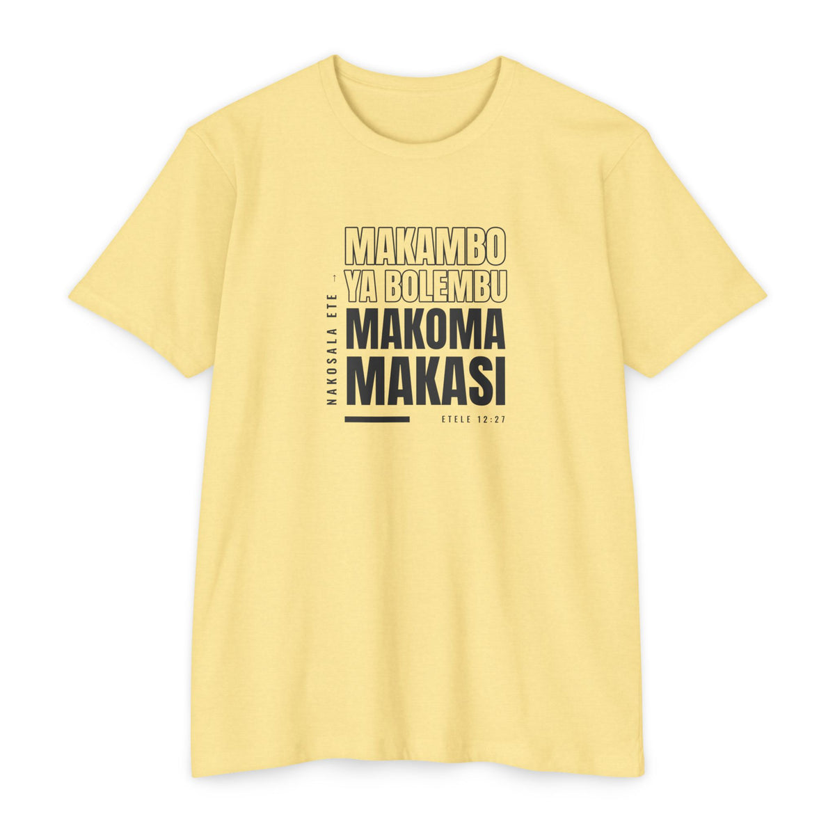 Weak Things Become Strong Shirt – Lingala