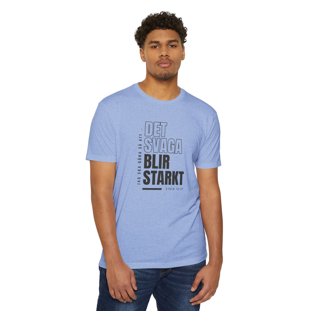 Weak Things Become Strong Shirt – Swedish
