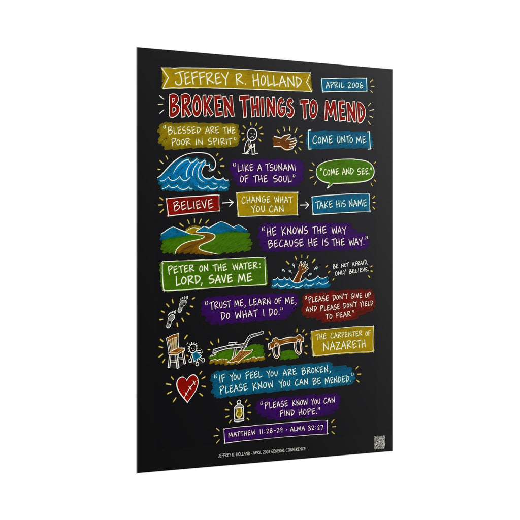 Broken Things to Mend Sketch Note Poster (Black) — Jeffrey R. Holland