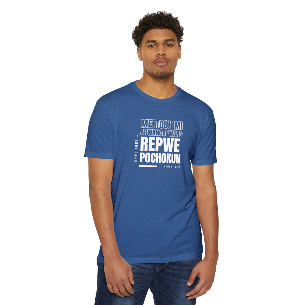 Weak Things Become Strong Shirt – Chuukese