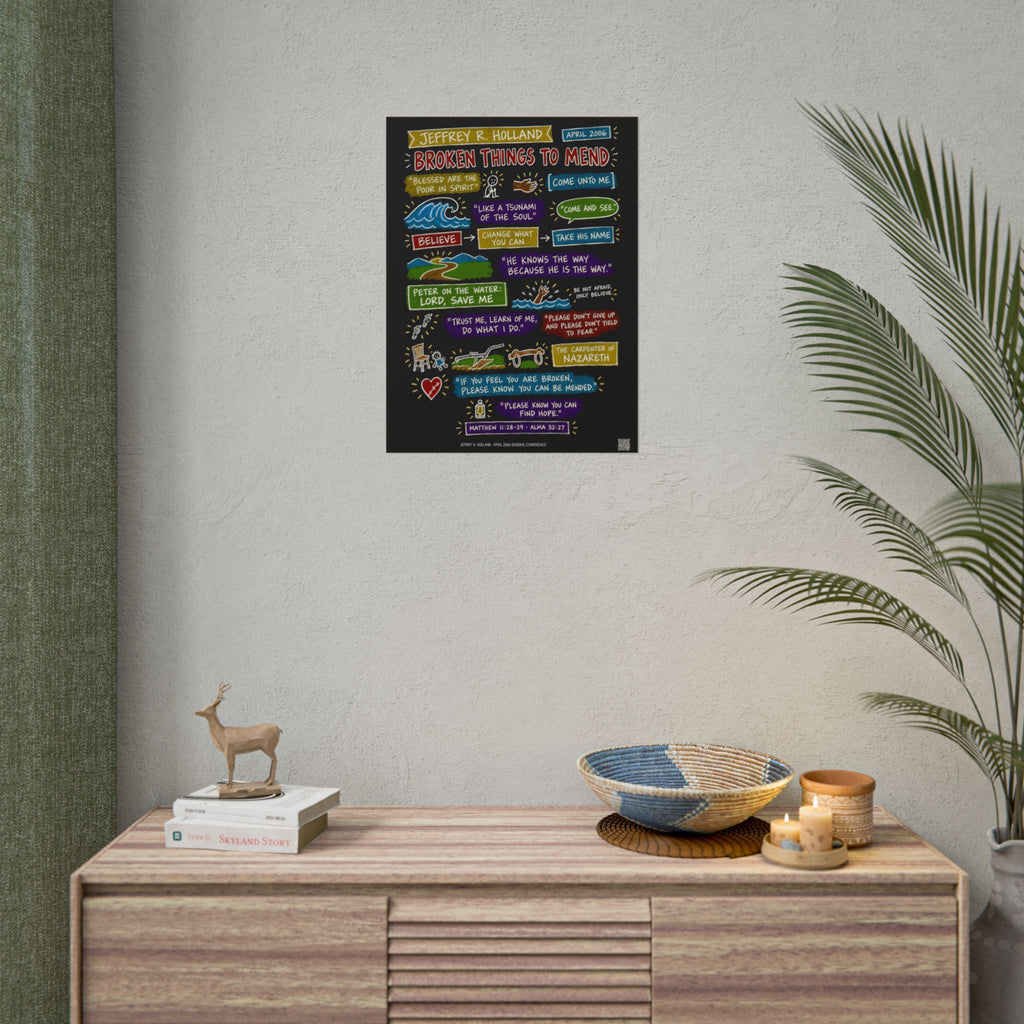 Broken Things to Mend Sketch Note Poster (Black) — Jeffrey R. Holland