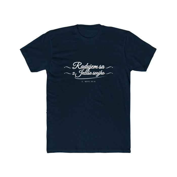 I Glory in My Jesus script shirt in Slovak, white ink on Midnight Navy: “Radujem sa z Ježiša svojho”, 2. Nefi 33:6