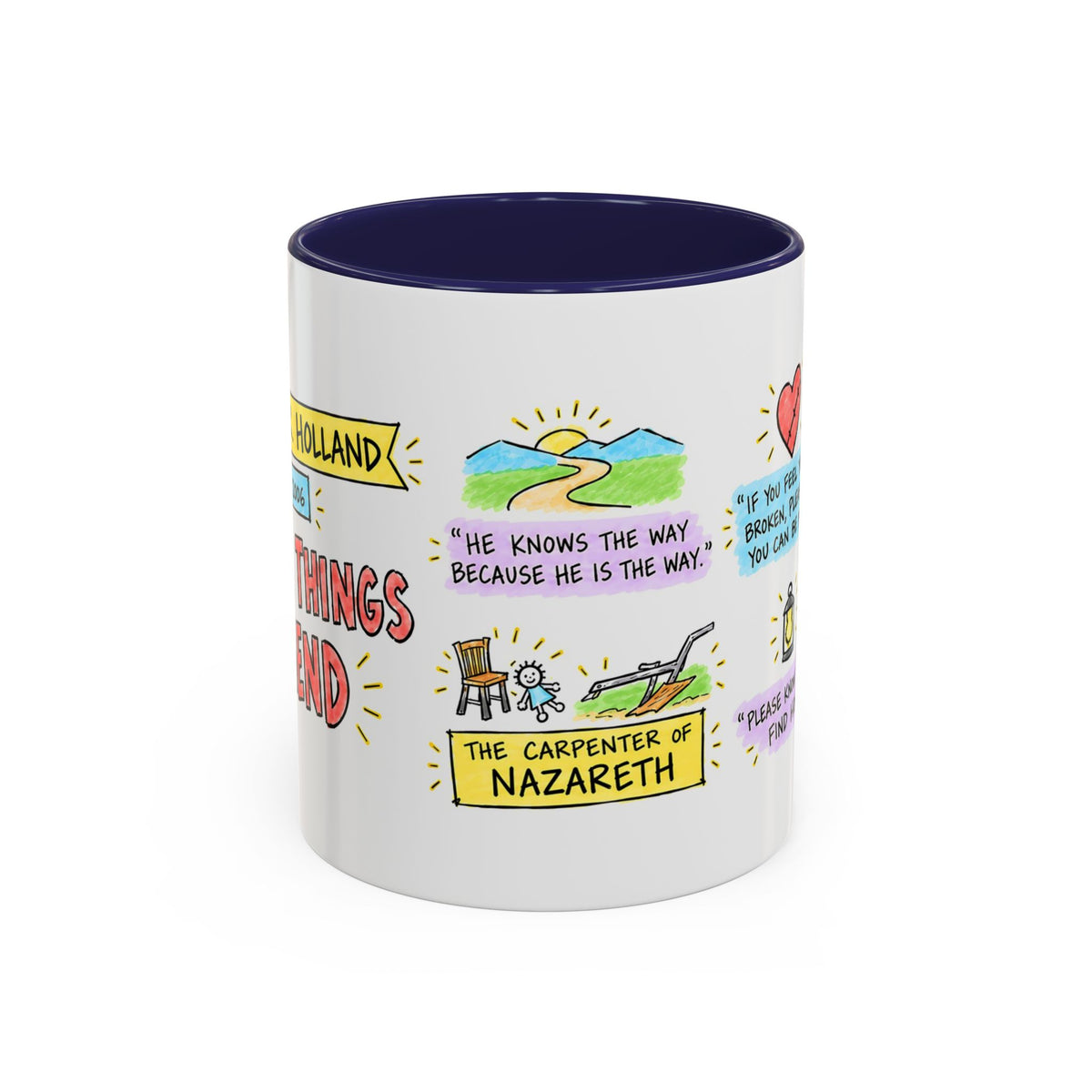 Broken Things to Mend Sketch Note Mug — Jeffrey R. Holland
