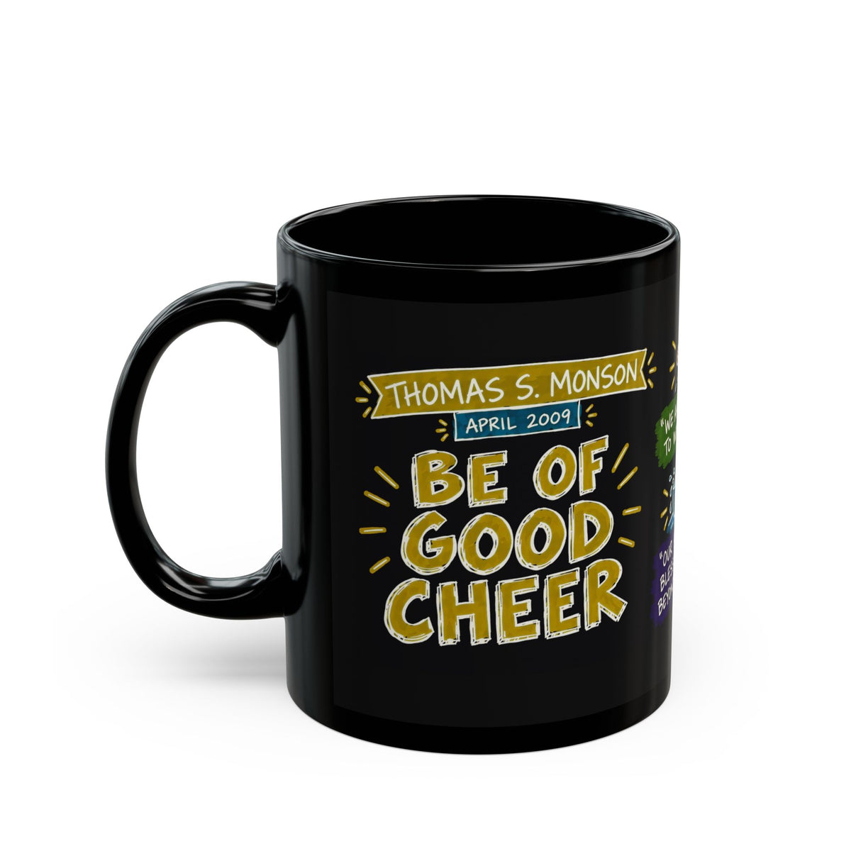 Be of Good Cheer Sketch Note Black Mug — Thomas S. Monson