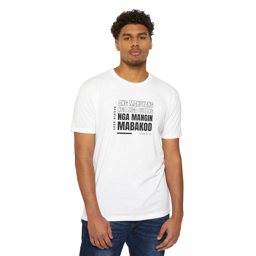 Weak Things Become Strong Shirt – Hiligaynon