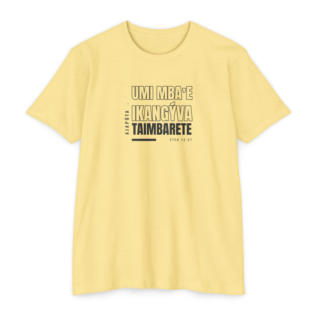 Weak Things Become Strong Shirt – Guarani