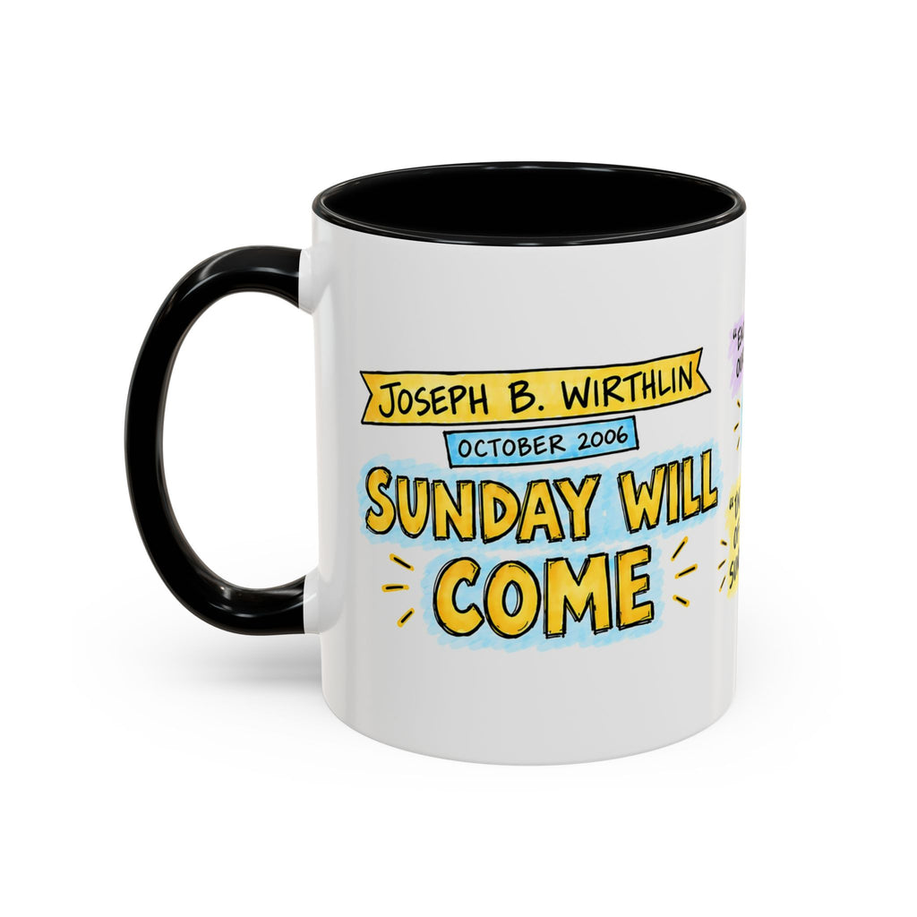 Sunday Will Come Sketch Note Mug — Joseph B. Wirthlin