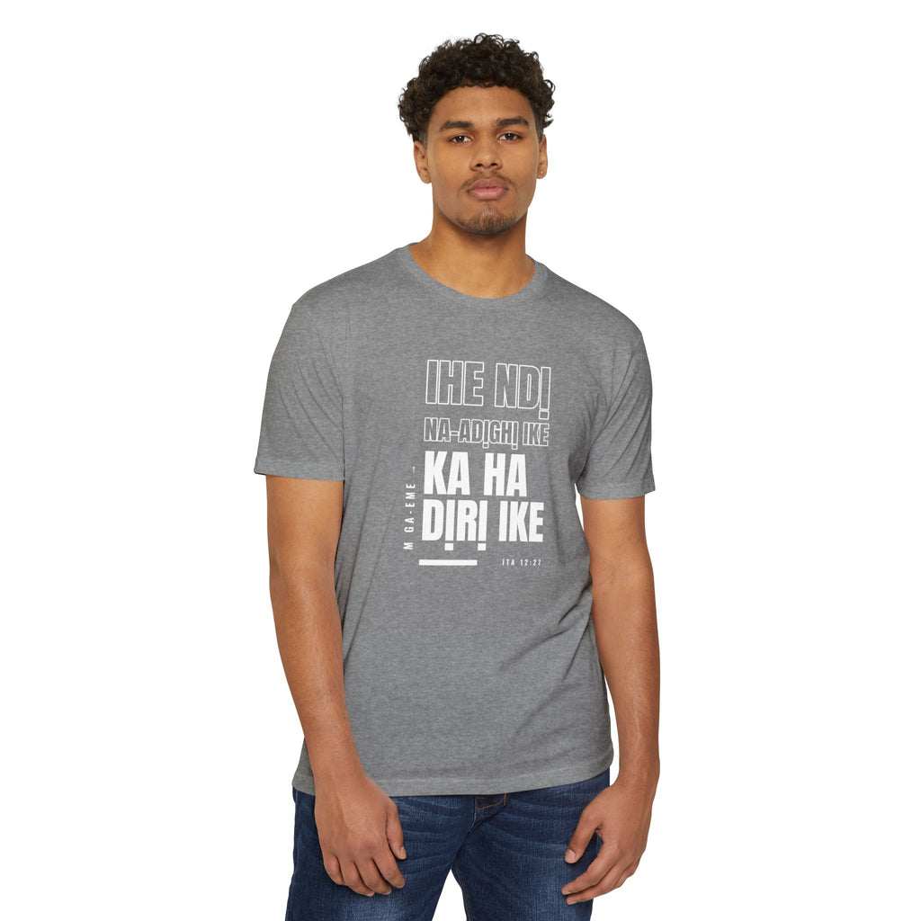 Weak Things Become Strong Shirt – Igbo