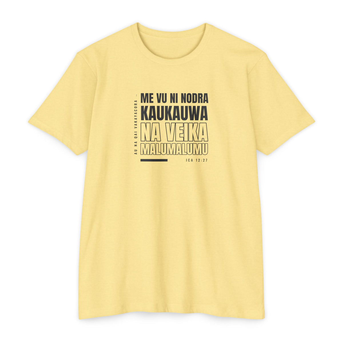 Weak Things Become Strong Shirt – Fijian