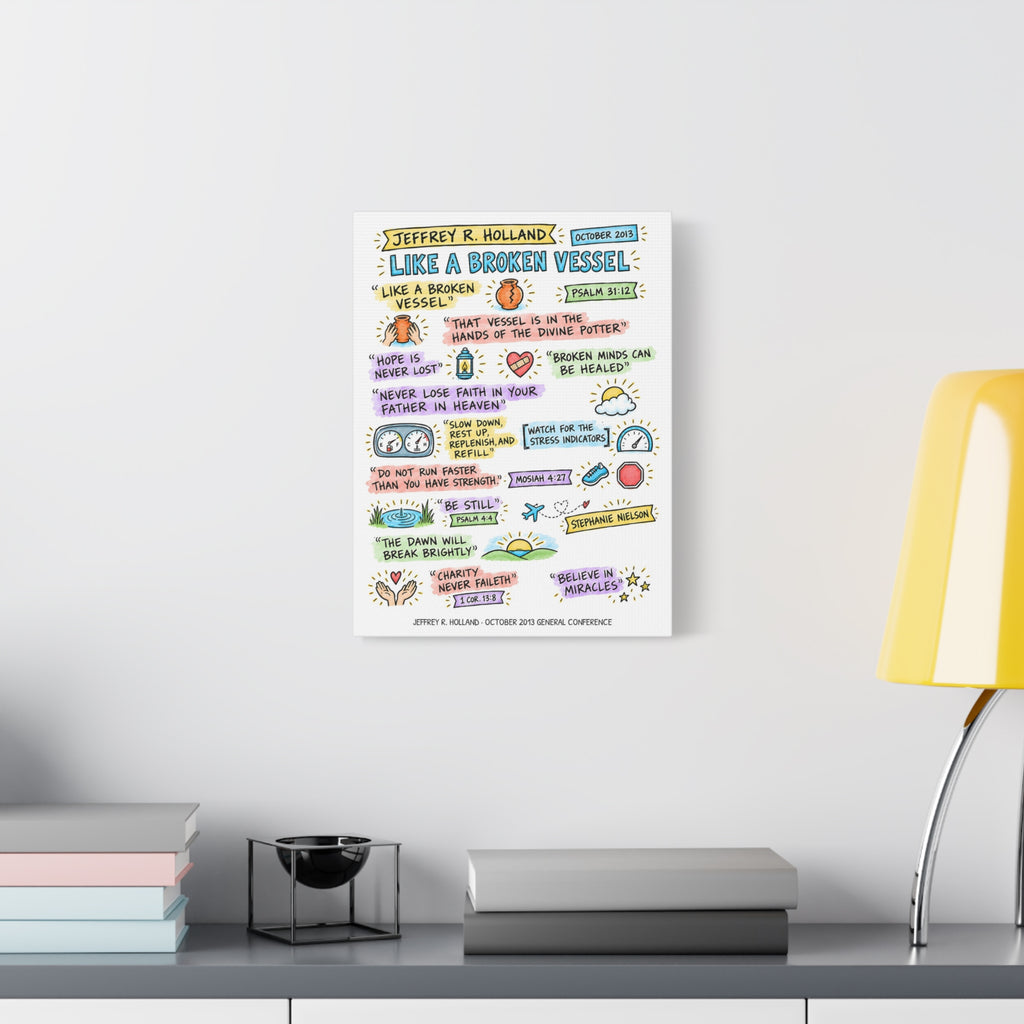 Like a Broken Vessel Sketch Note Canvas — Jeffrey R. Holland