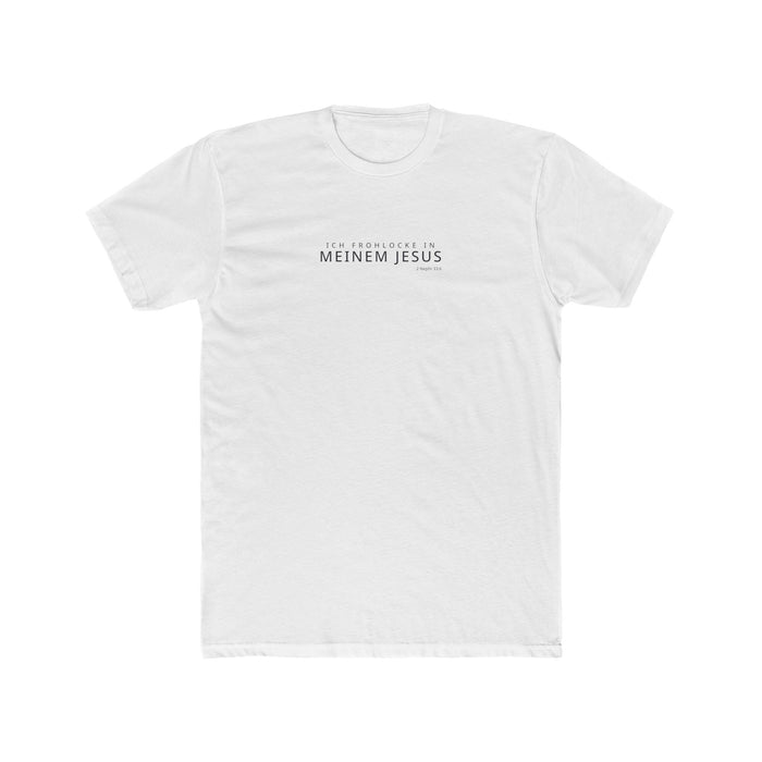 I Glory in My Jesus shirt in German on White: “Ich frohlocke in meinem Jesus”, 2 Nephi 33:6