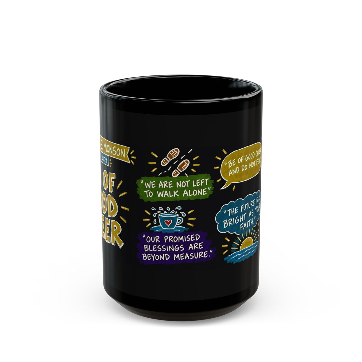 Be of Good Cheer Sketch Note Black Mug — Thomas S. Monson