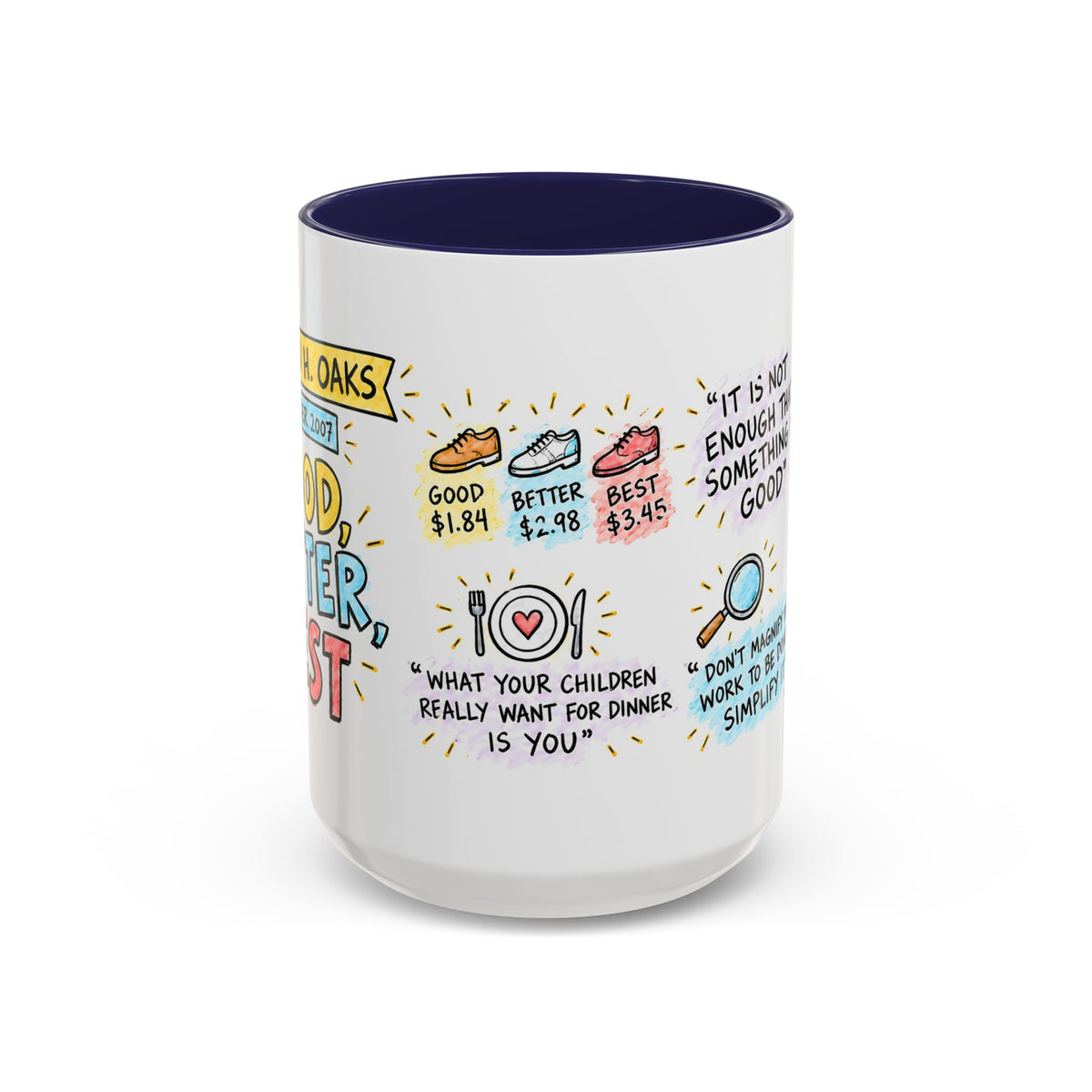 Good, Better, Best Sketch Note Mug — Dallin H. Oaks