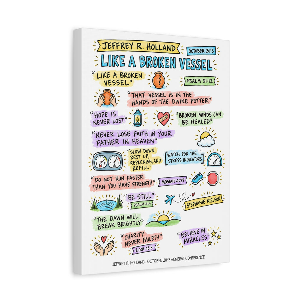 Like a Broken Vessel Sketch Note Canvas — Jeffrey R. Holland