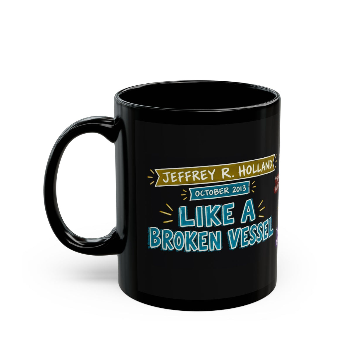 Like a Broken Vessel Sketch Note Black Mug — Jeffrey R. Holland