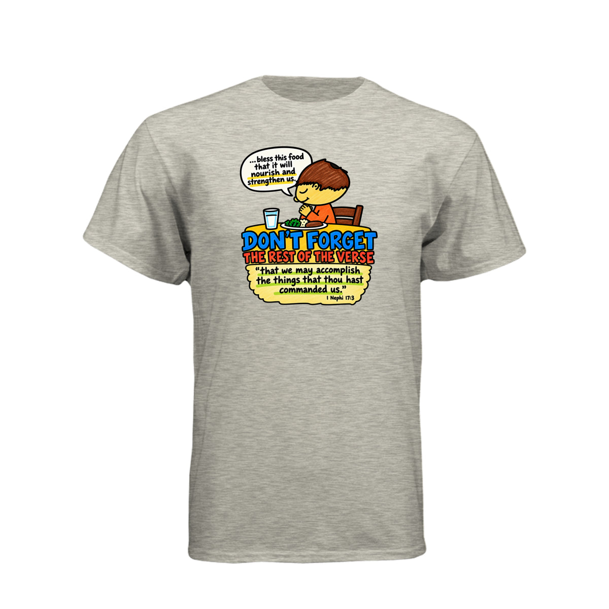 Nourish and Strengthen Nephi 17:3 LDS t-shirt featuring Book of Mormon scripture about physical and spiritual nourishment - product view 4