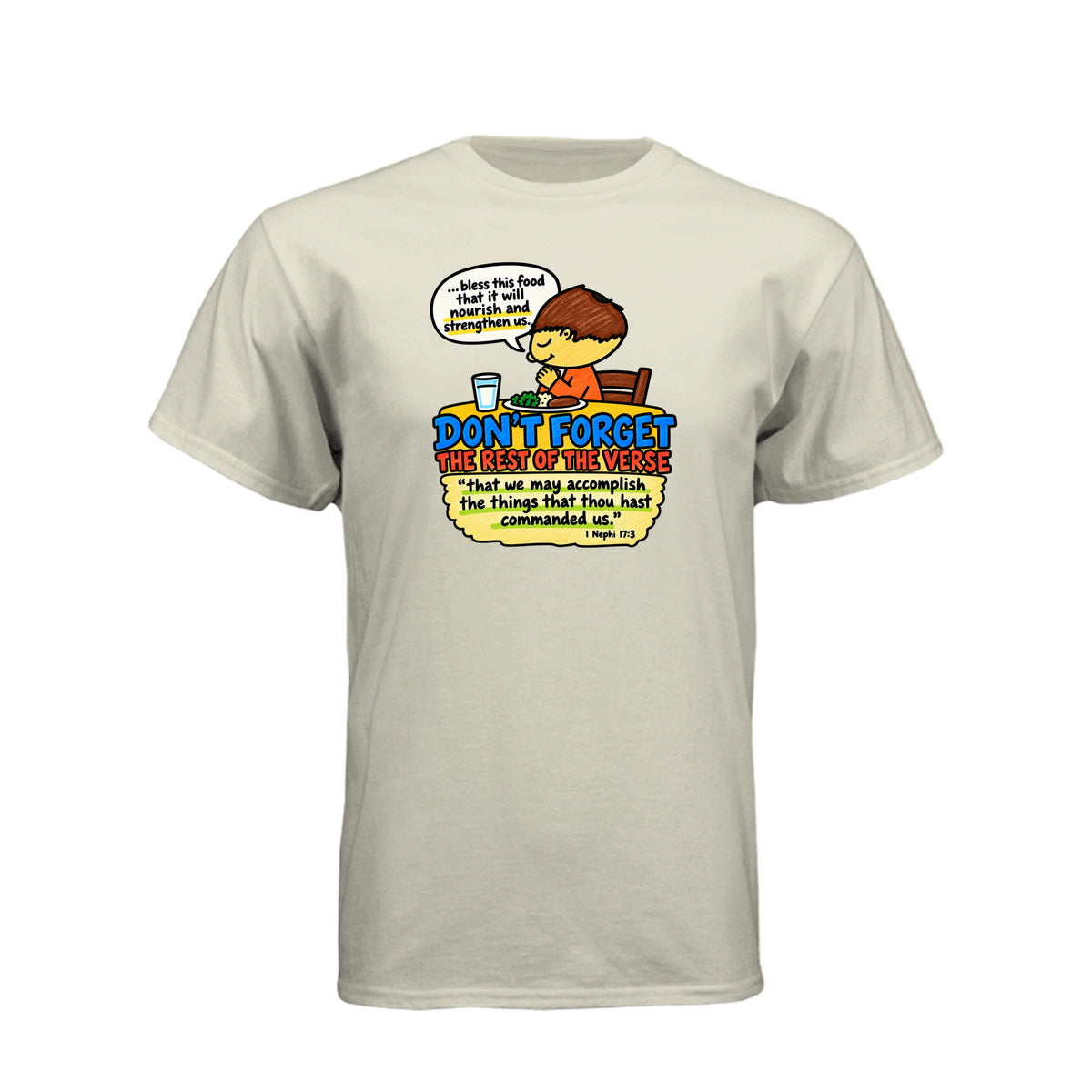 Nourish and Strengthen Nephi 17:3 LDS t-shirt featuring Book of Mormon scripture about physical and spiritual nourishment - product view 9