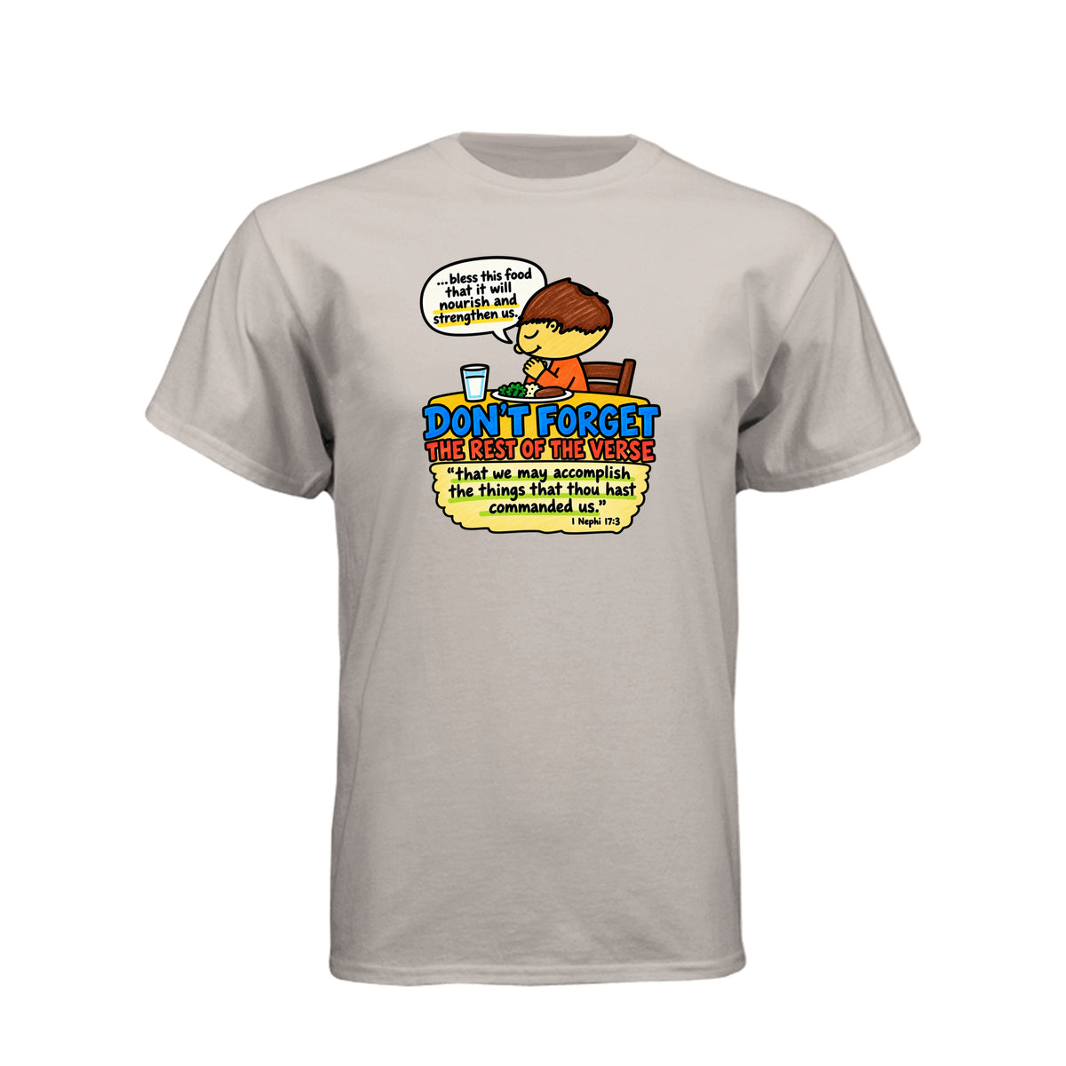 Nourish and Strengthen Nephi 17:3 LDS t-shirt featuring Book of Mormon scripture about physical and spiritual nourishment - product view 10