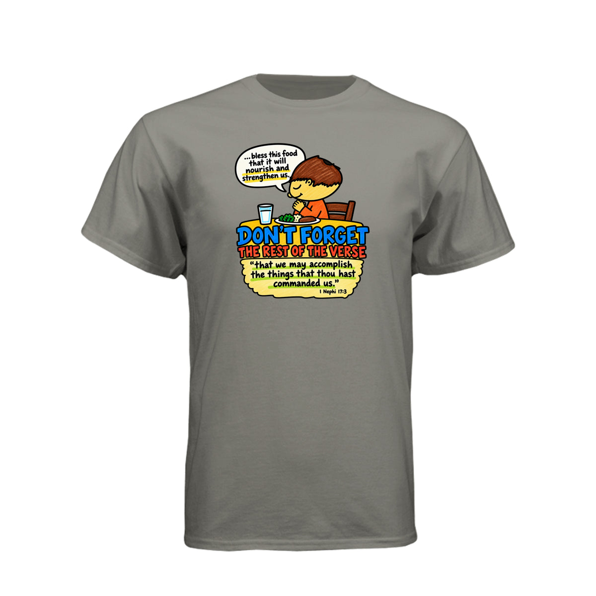 Nourish and Strengthen Nephi 17:3 LDS t-shirt featuring Book of Mormon scripture about physical and spiritual nourishment - product view 12