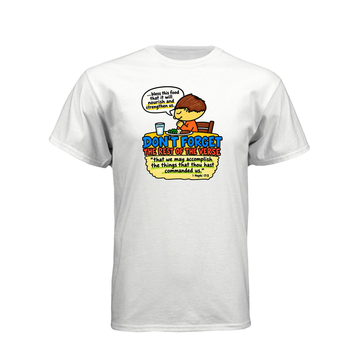 Nourish and Strengthen Nephi 17:3 LDS t-shirt featuring Book of Mormon scripture about physical and spiritual nourishment - product view 13