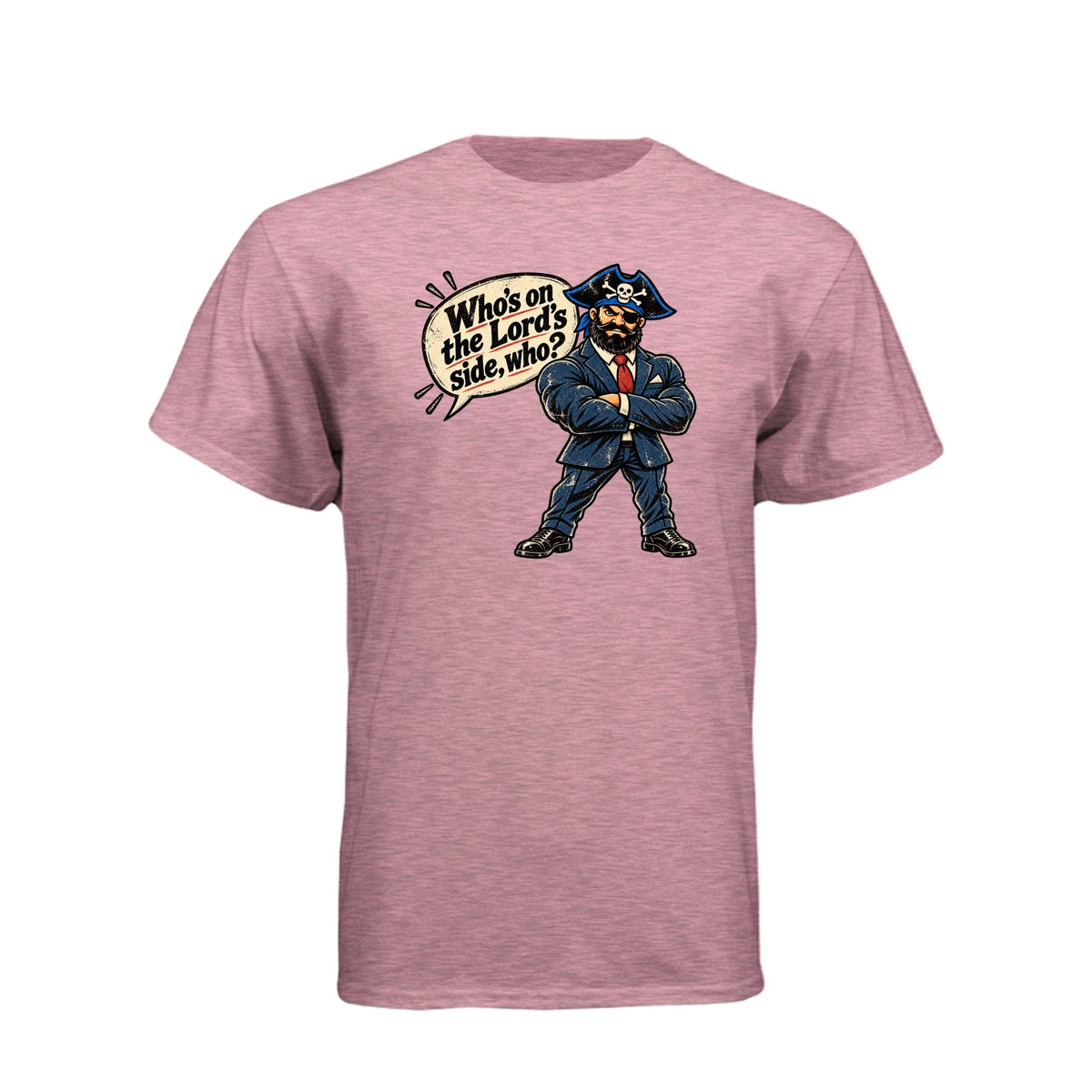 The Pirate Who's On The Lord's Side LDS t-shirt featuring Book of Mormon and commitment to faith message